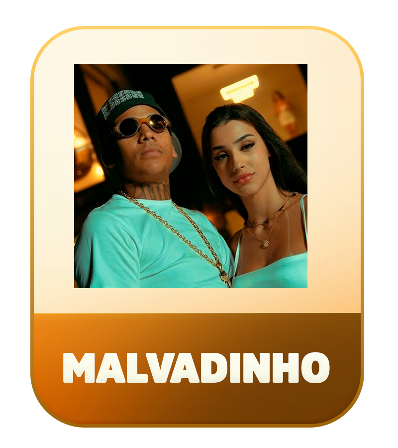 MALVADINHO