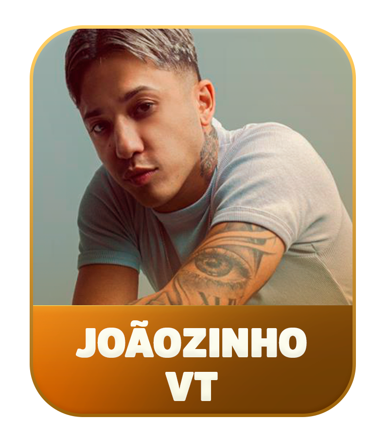 JOÃOZINHO VT