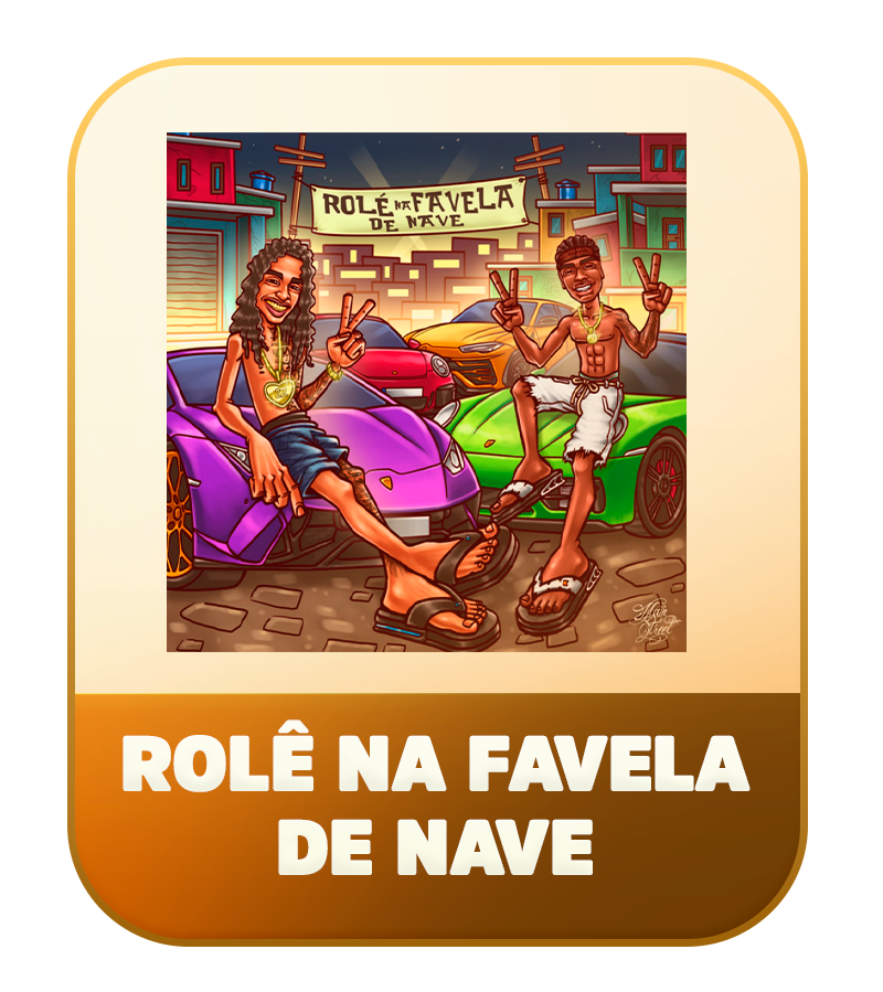 ROLÊ NA FAVELA DE NAVE