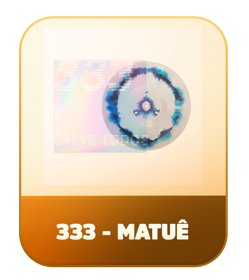 333 - MATUÊ